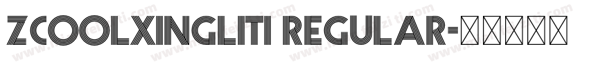 ZCOOLxingliti Regular字体转换